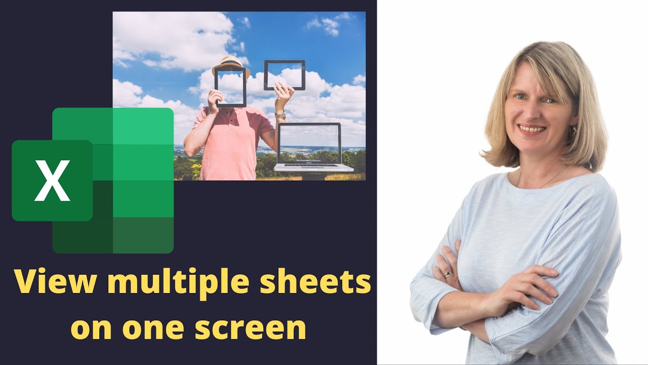 Excel: view multiple sheets at the same time.