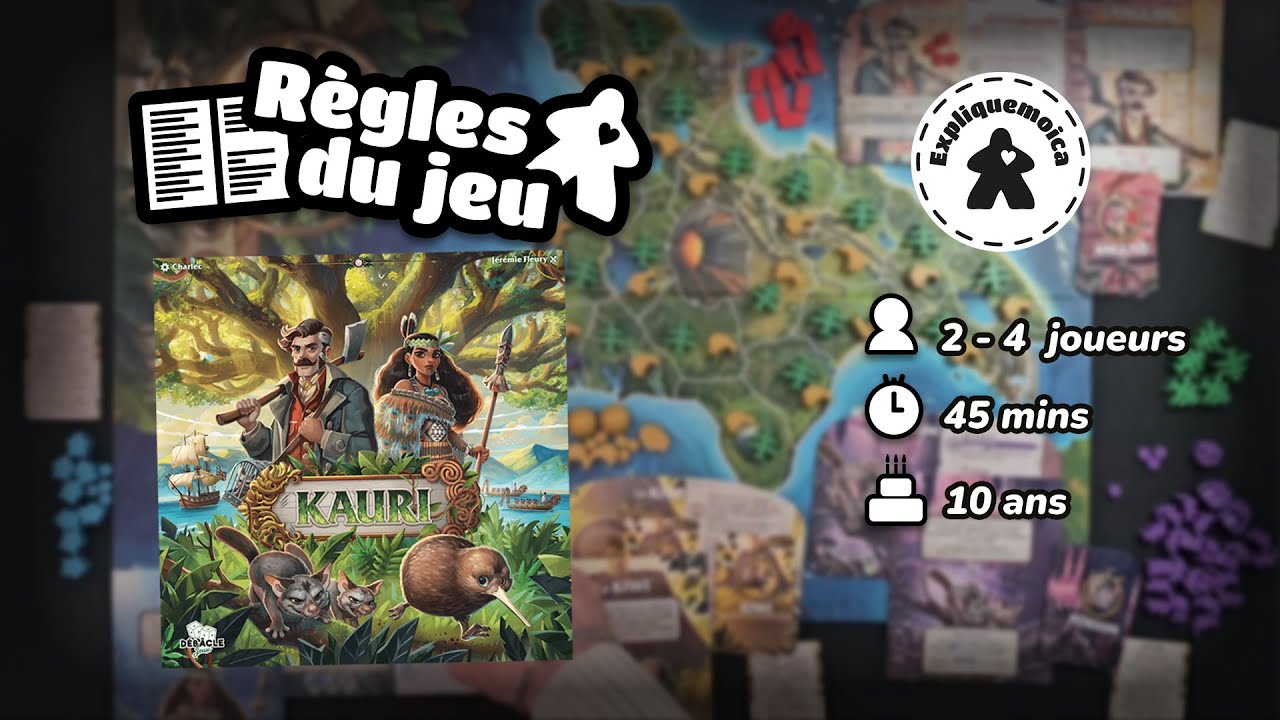 🌳 KAURI 🪓r&egrave;gle du jeu par #EXPLIQUEMOICA  #DEBACLEJEUX #LUDISTRI