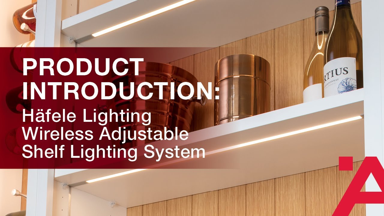 Product Introduction: Adjustable Shelf Lighting System from Häfele
