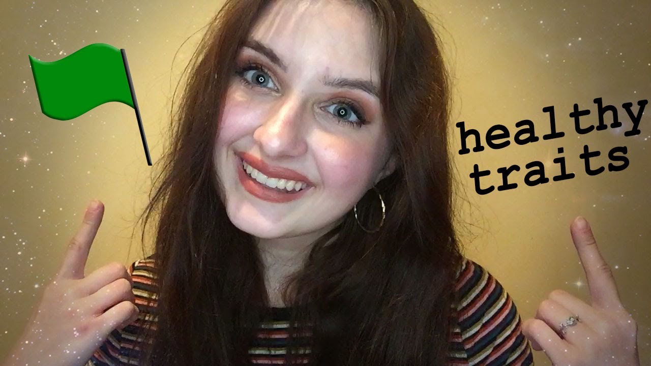 ASMR | Relationship Green Flags: Are You in a Healthy Relationship? 16 Signs to Look Out For