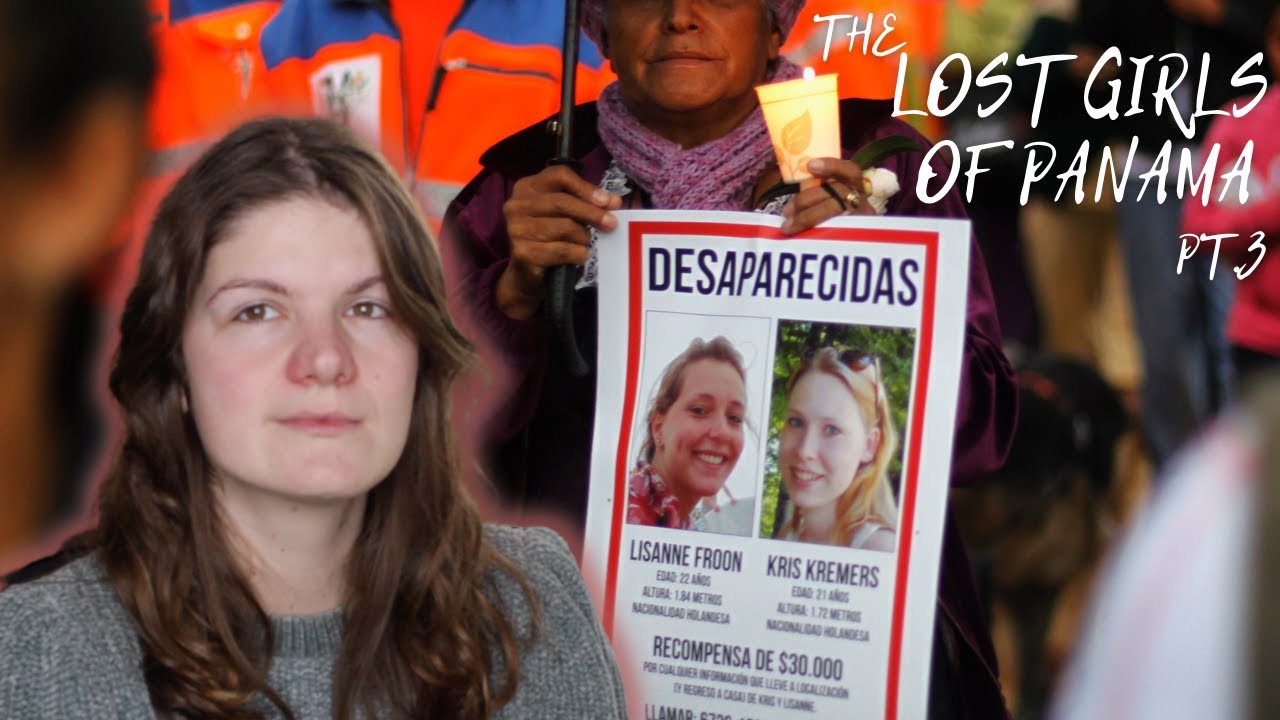 Lost Girls Of Panama Pt.3 : Kris Kremers And Lisanne Froon — The Key Figures
