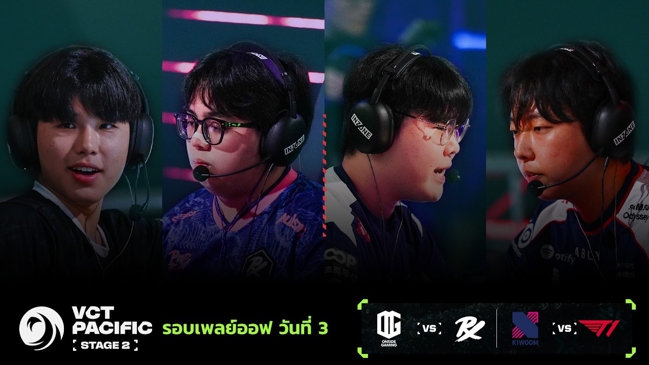 [TH] ONG vs PRX | KRX vs T1 - VCT Pacific Stage 2 - Playoffs - Day 3