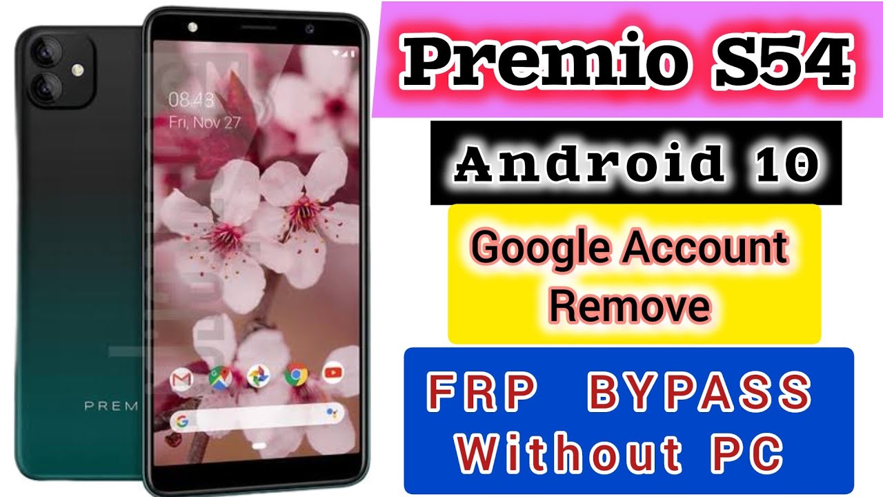 how to remove premio s84 google account | premio s54 frp bypass