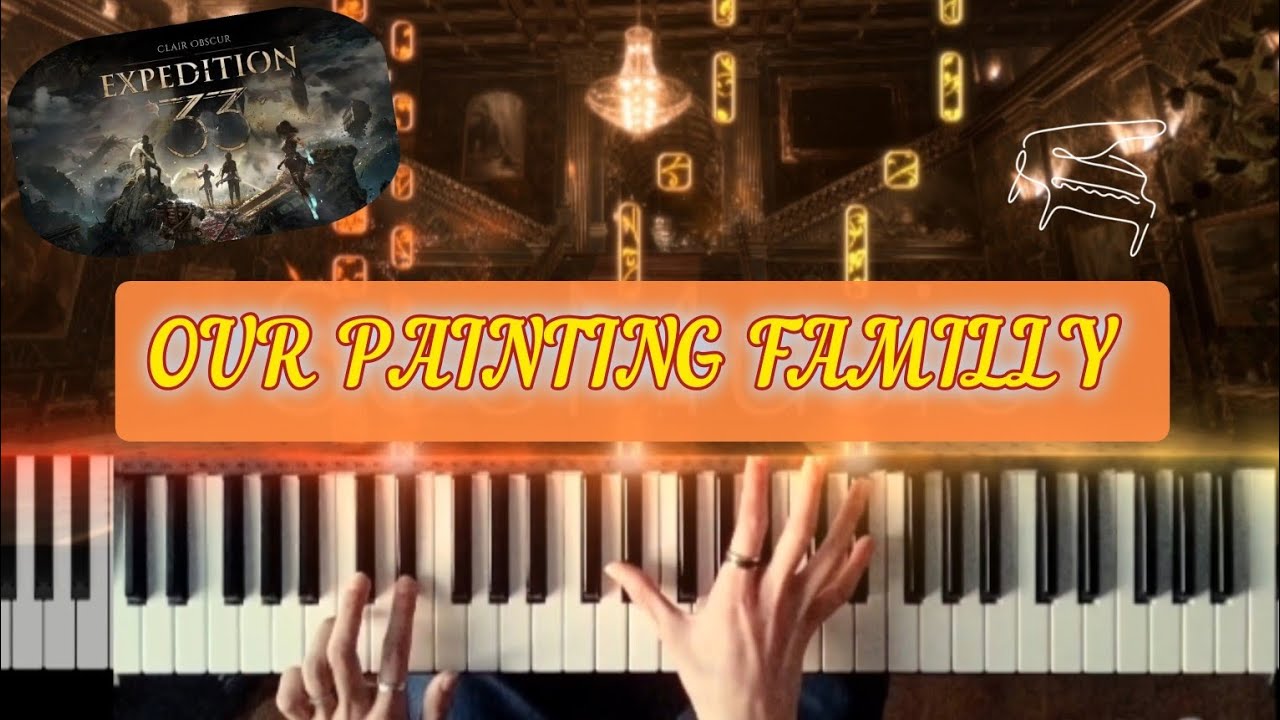 Clair Obscur - Our Painted Family - Piano cover 