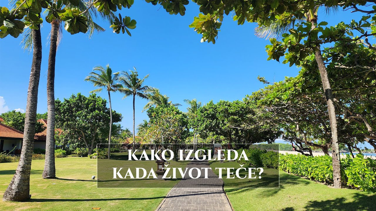 Kako izgleda kada život teče? 