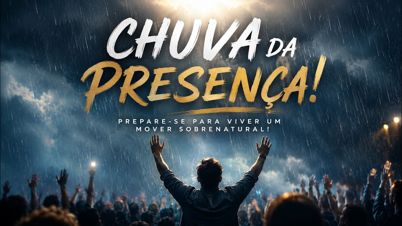 Louvores Inéditos – Chuva da Presença! #adoracaoautentica #louvores2025 #musicaevagelica #deus #fe