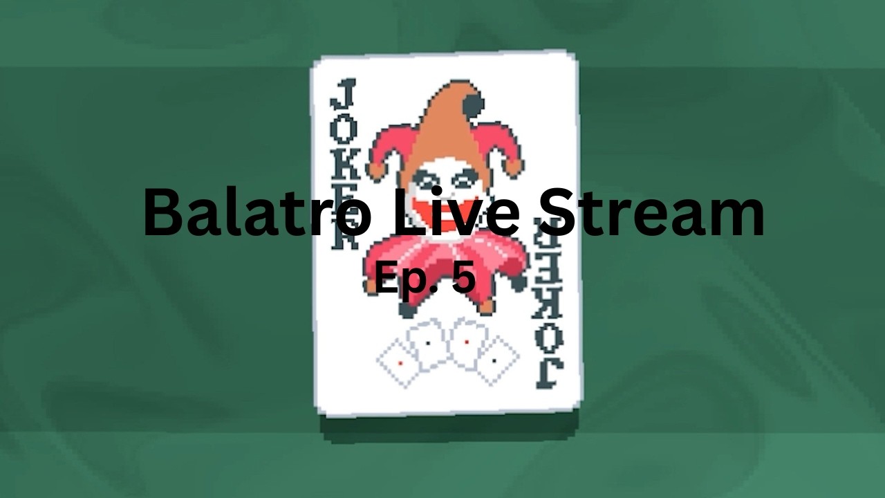 On Tuesday We Play Balatro!!!! Lets have fun and get to affiliate!!