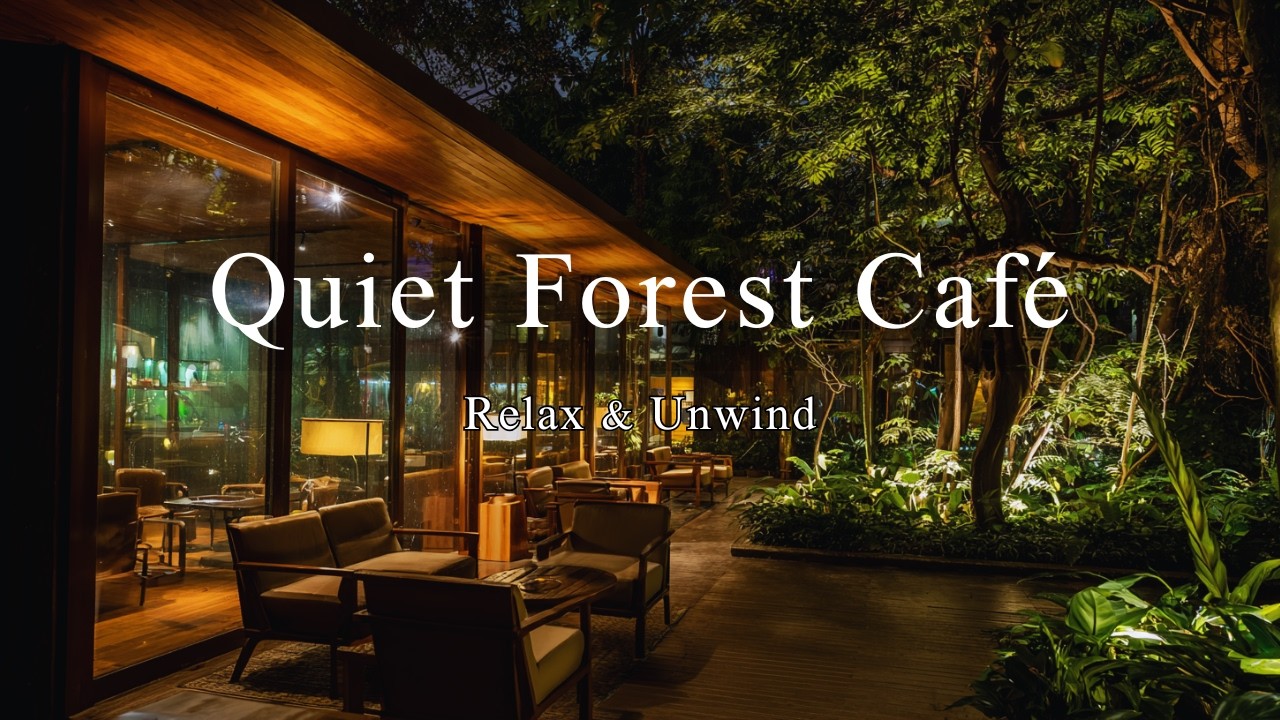 Relaxing Forest Café Music ☕ No Vocals, Soft Instrumental for Reading, Sleep & Quiet Nights