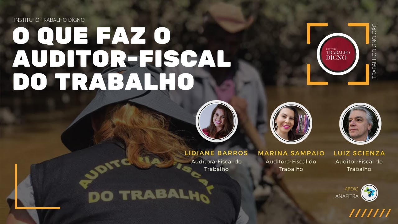 O que fazem os/as Auditores/as-Fiscais do Trabalho?