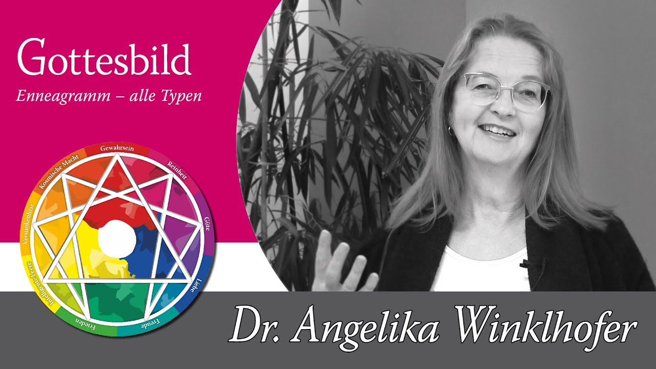 Essenz und Gotteserfahrung im Enneagramm – alle Typen mit Angelika Winklhofer