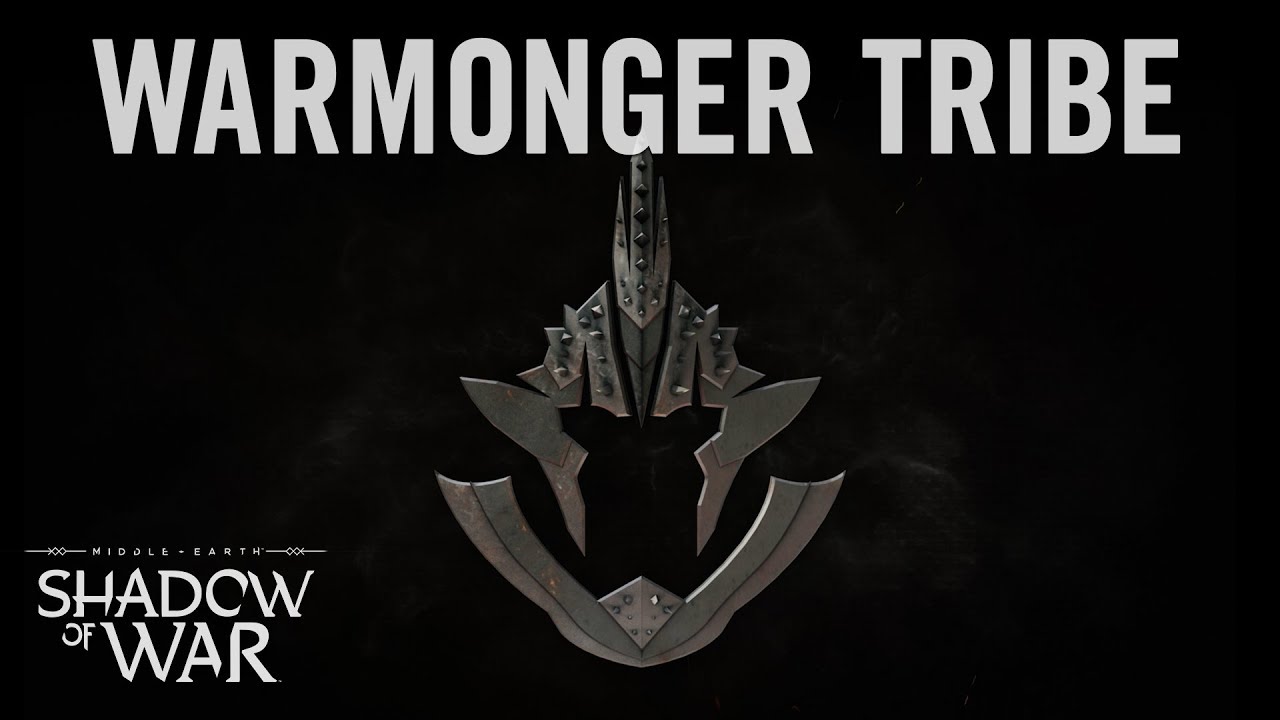 Official Shadow of War Warmonger Tribe Trailer