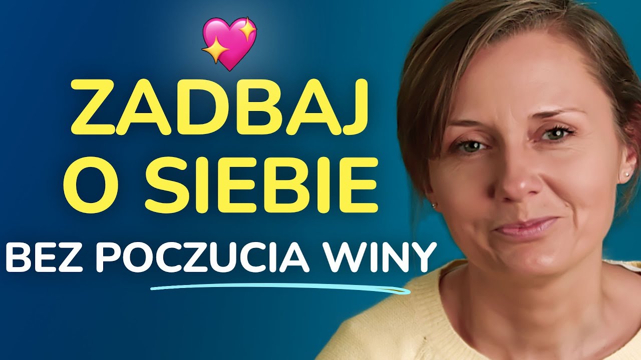 Dlaczego dbanie o siebie nie przychodzi Ci łatwo i jak to zmienić &ndash;&nbsp;3 ważne sprawy
