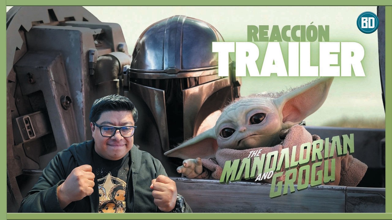 Reacción a trailer The Mandalorian y Grogu - Será un gran regreso para el universo de Star Wars