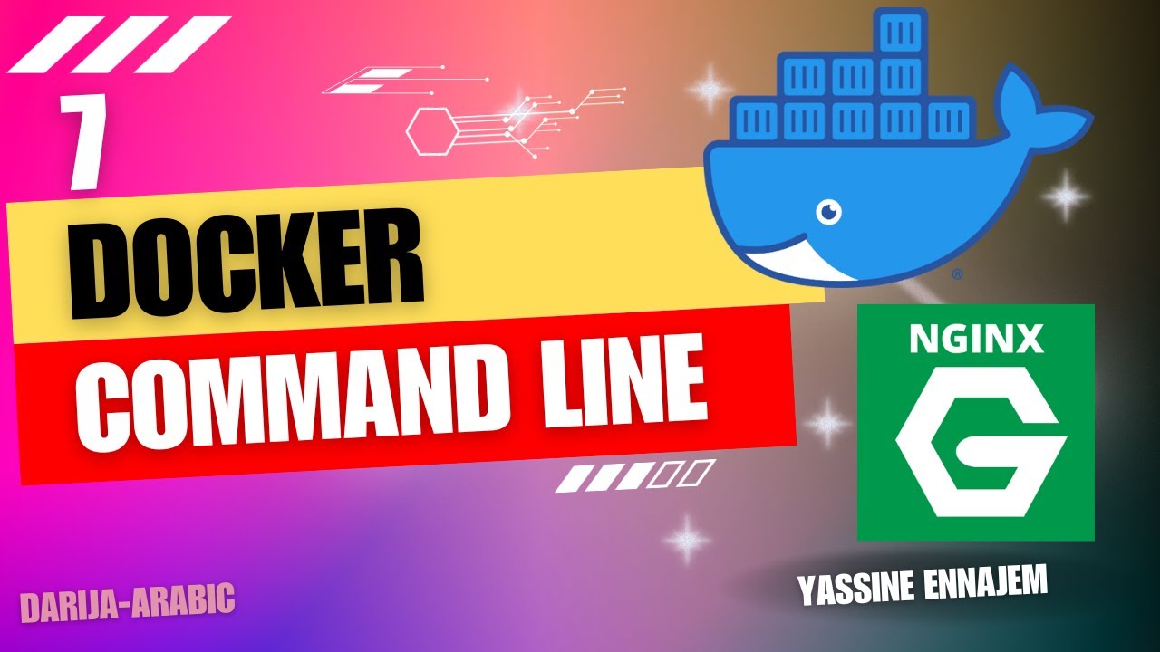 Docker Command Line (nginx) - Part 7 | Darija/Arabic