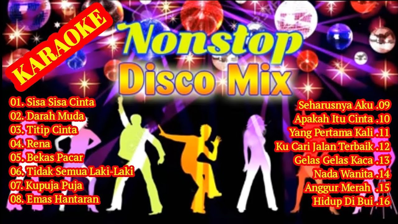 Nonstop Disco Dangdut Remix Nostalgia 70-80-90 Karaoke