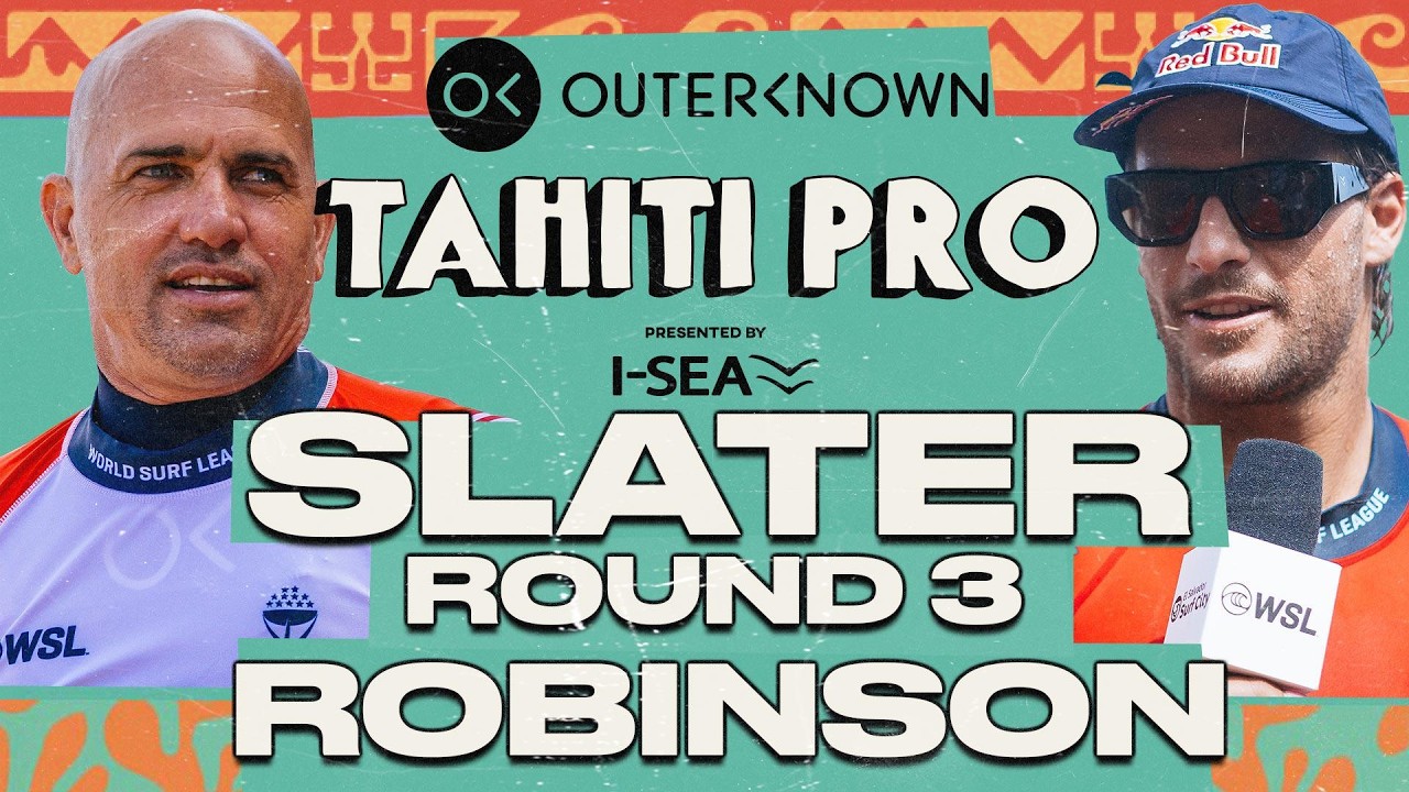 Kelly Slater vs Jack Robinson | Outerknown Tahiti Pro presented by I-SEA 2026 - Round 3