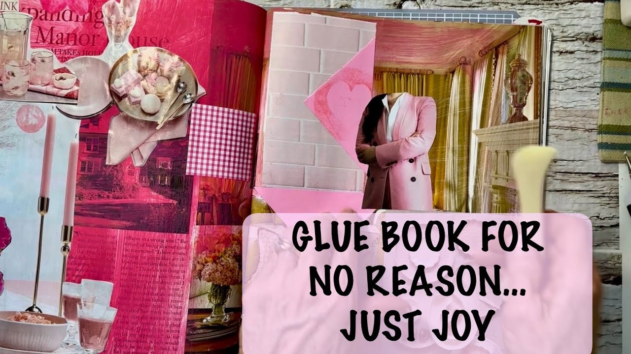 Relaxing Glue Book Session | Creative Inspiration 