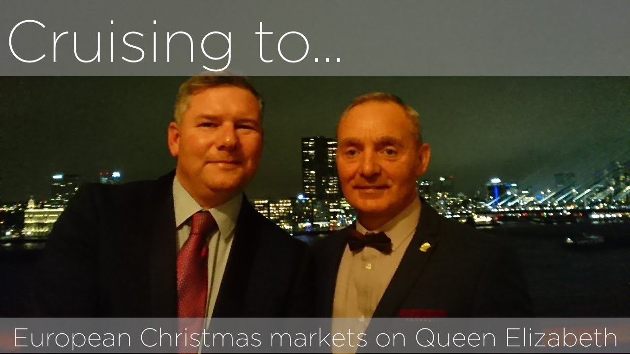 Cunard Queen Victoria Christmas markets cruise 2017