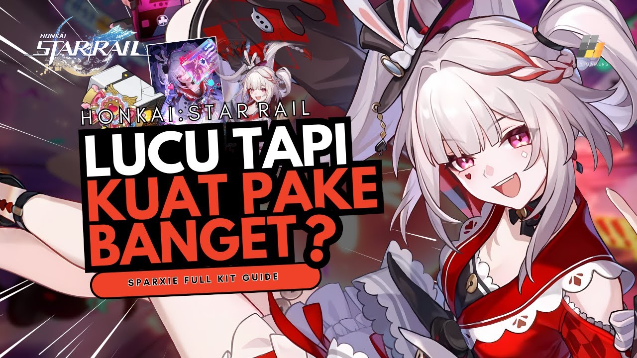 LUCU SIH, TAPI KUAT BGT !! SPARXIE FULL KIT GUIDE 4.0 !! #honkaistarrailindonesia