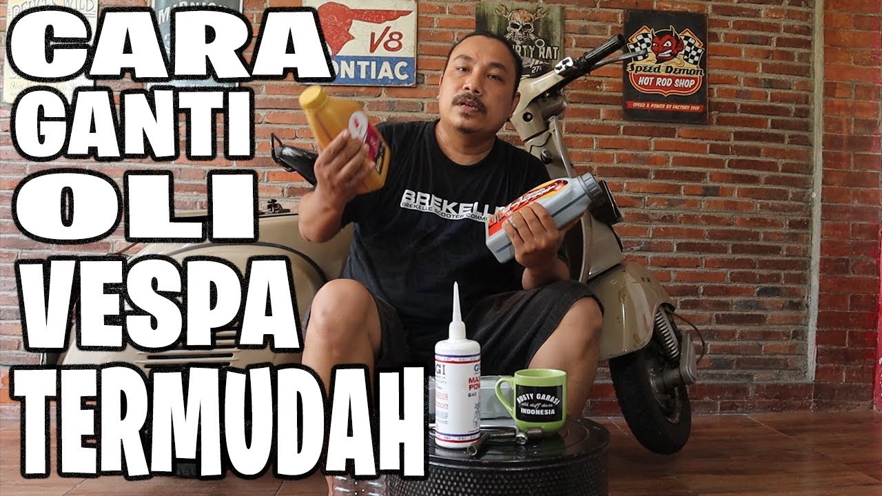 Cara ganti oli mesin Vespa Termudah