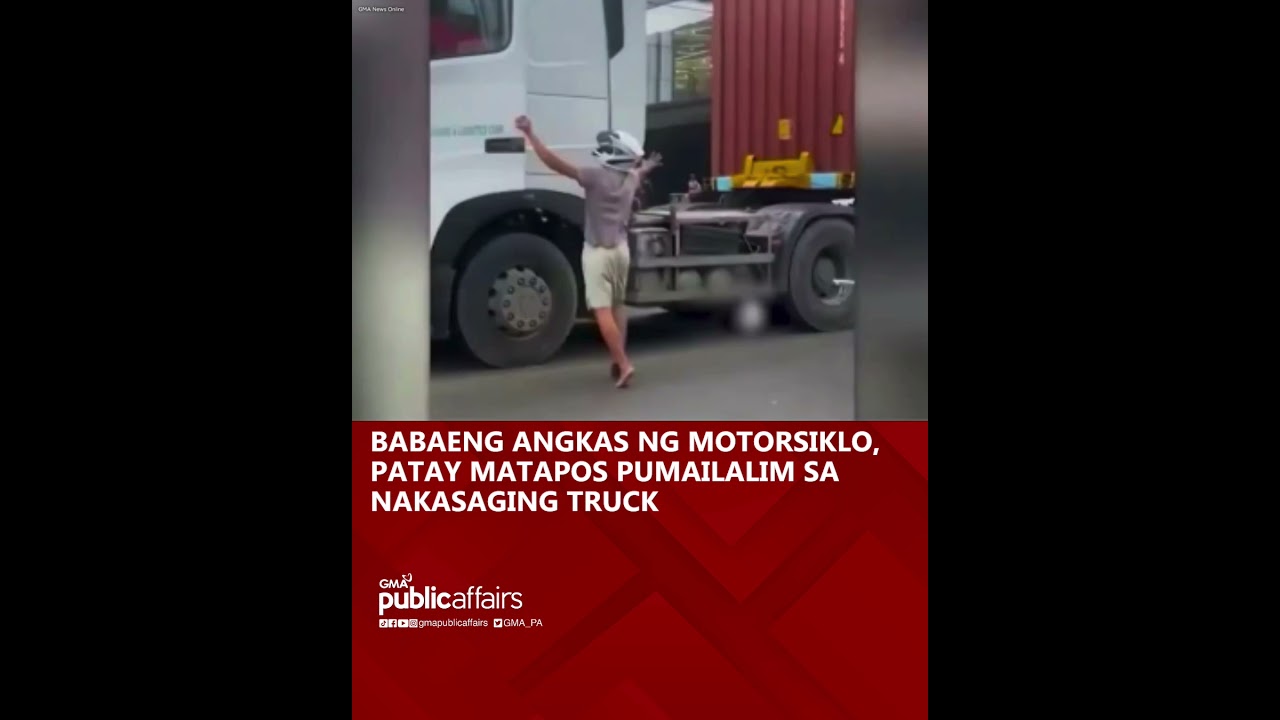 Babaeng angkas ng motorsiklo, patay matapos pumailalim sa nakasaging truck | GMA Public Affairs