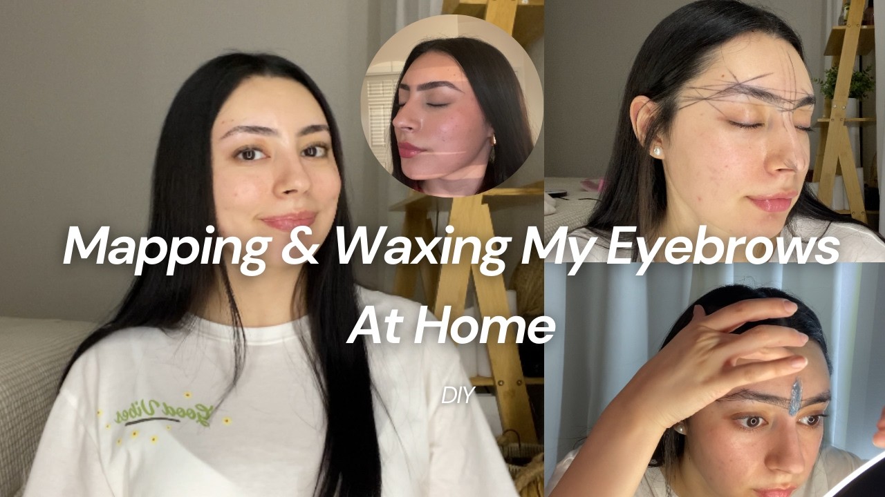 MAPPING AND WAXING MY EYEBROWS AT HOME|| DIY