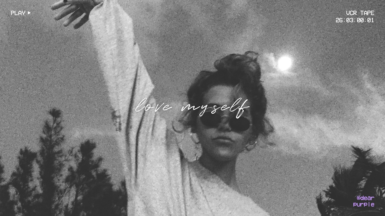 [𝑝𝑙𝑎𝑦𝑙𝑖𝑠𝑡] love myself