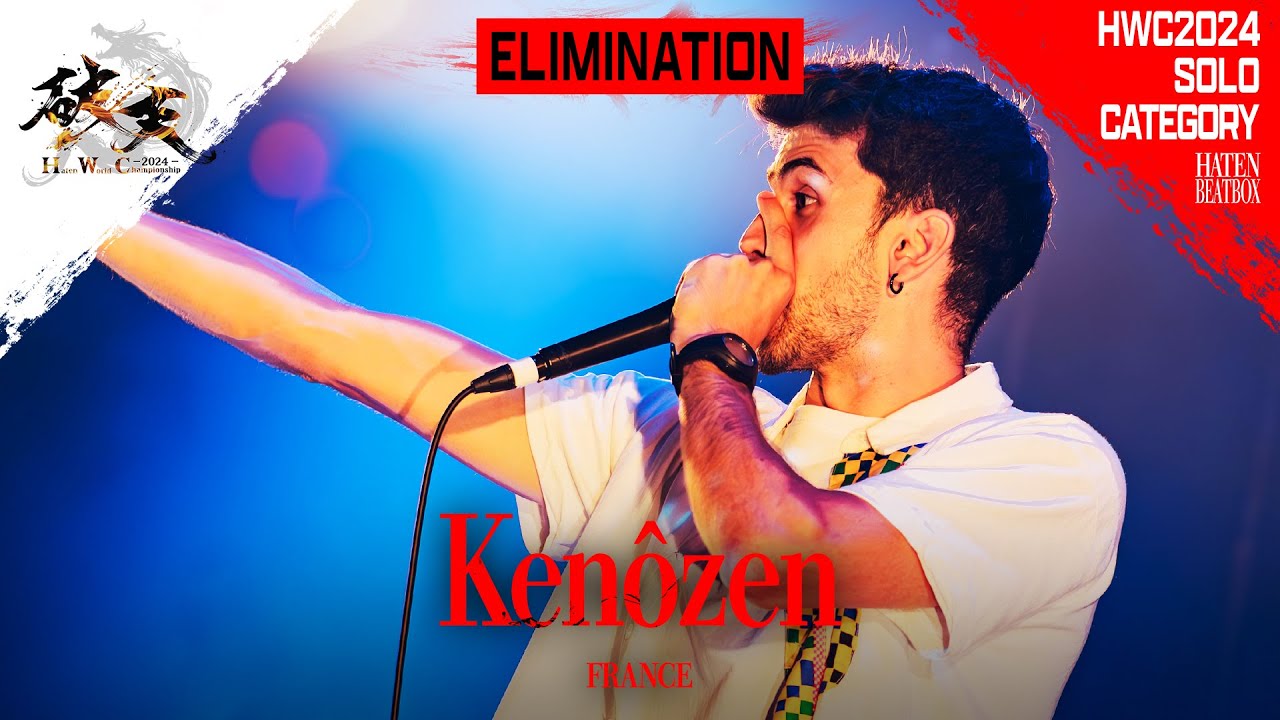 Kenôzen 🇫🇷🇵🇹 | HATEN WORLD CHAMPIONSHIP 2024 | Solo Elimination | HWC2024