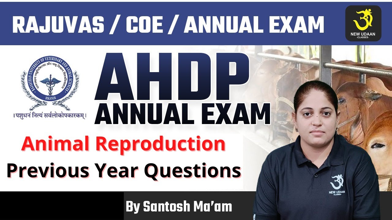 RAJUVAS/COE/Annual Exam | AHDP 2nd Year Animal Reproduction Previous Year Questions By Santosh Mam