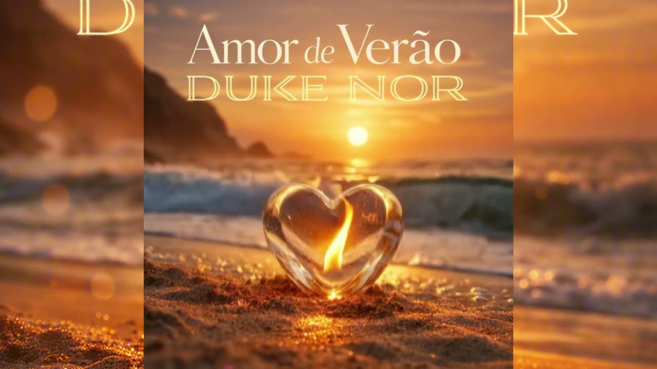 Amor de Verão - DUKE NOR