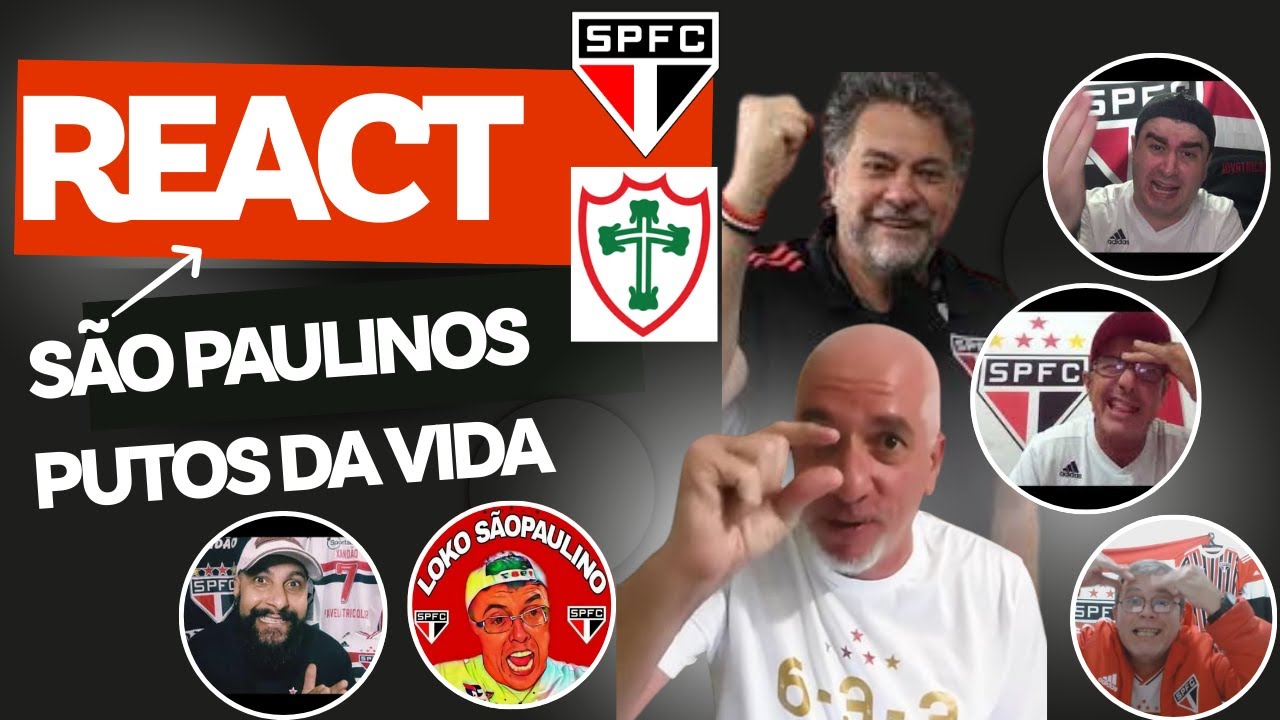 REACT PÓS JOGO SÃO PAULO 2 X 3 PORTUGUESA | VAMOS REAGIR AOS SÃO PAULINOS P....DA VIDA COM A DERROTA