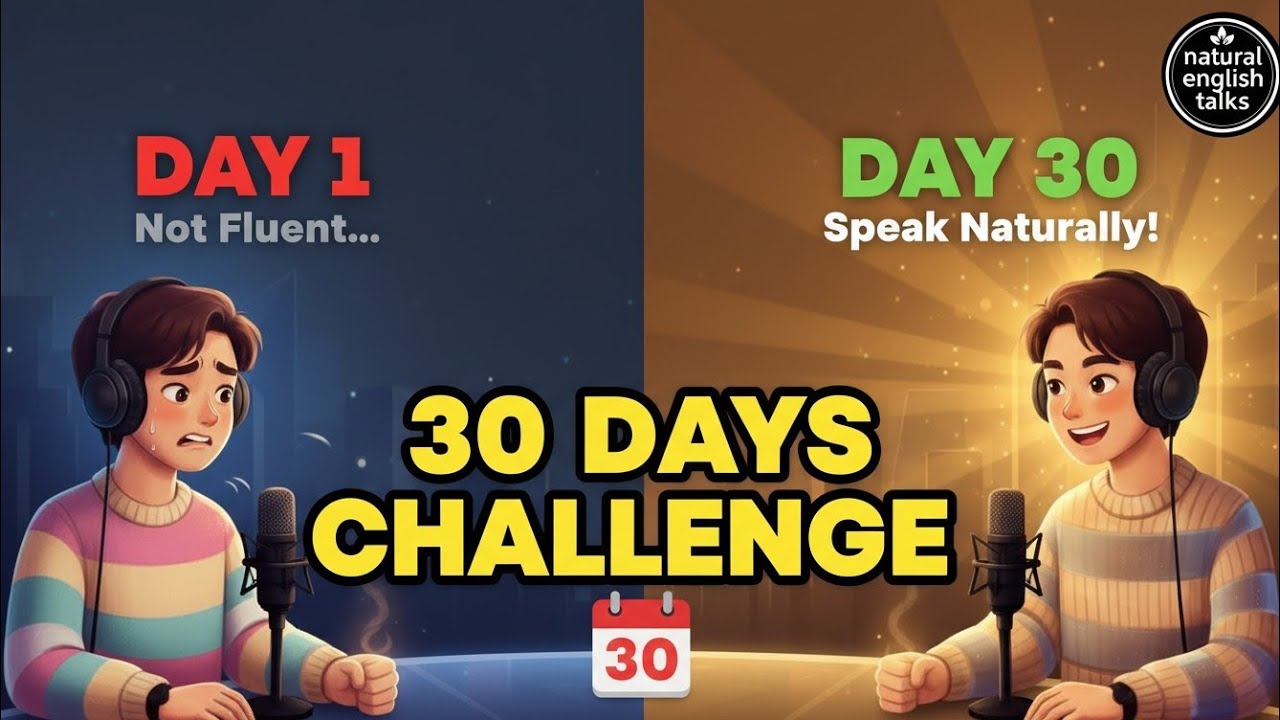 30 Days to Fluent English | My Real Plan That Actually Works in 2026 