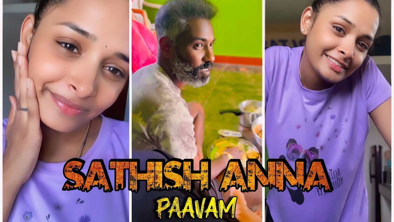 Paavo satish anna 🤦🏻‍♀️😂😝