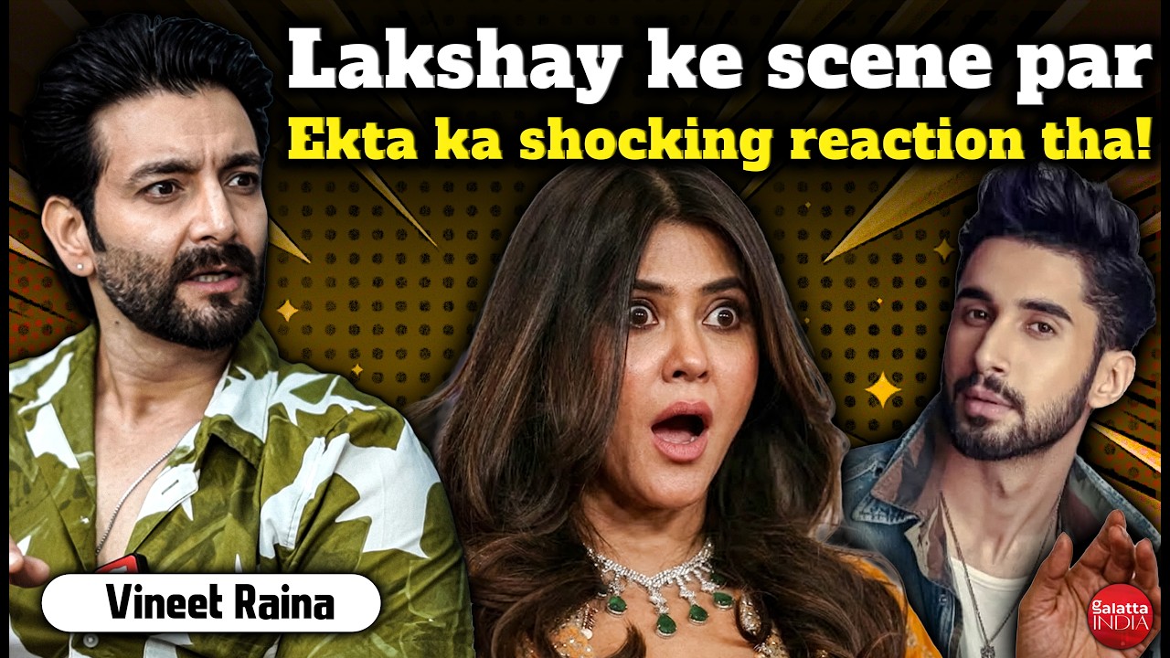 Vineet Raina EXPOSES  Kundali Casting, Ekta Kapoor,Casting Couch & Lakshay | Bond with Shilpa Shinde