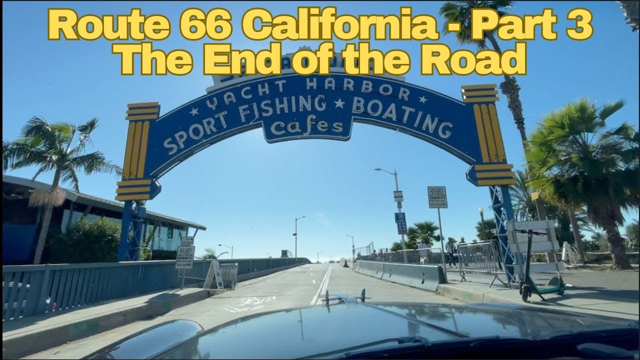 21 Route 66 California Part-3 - The End of the Line