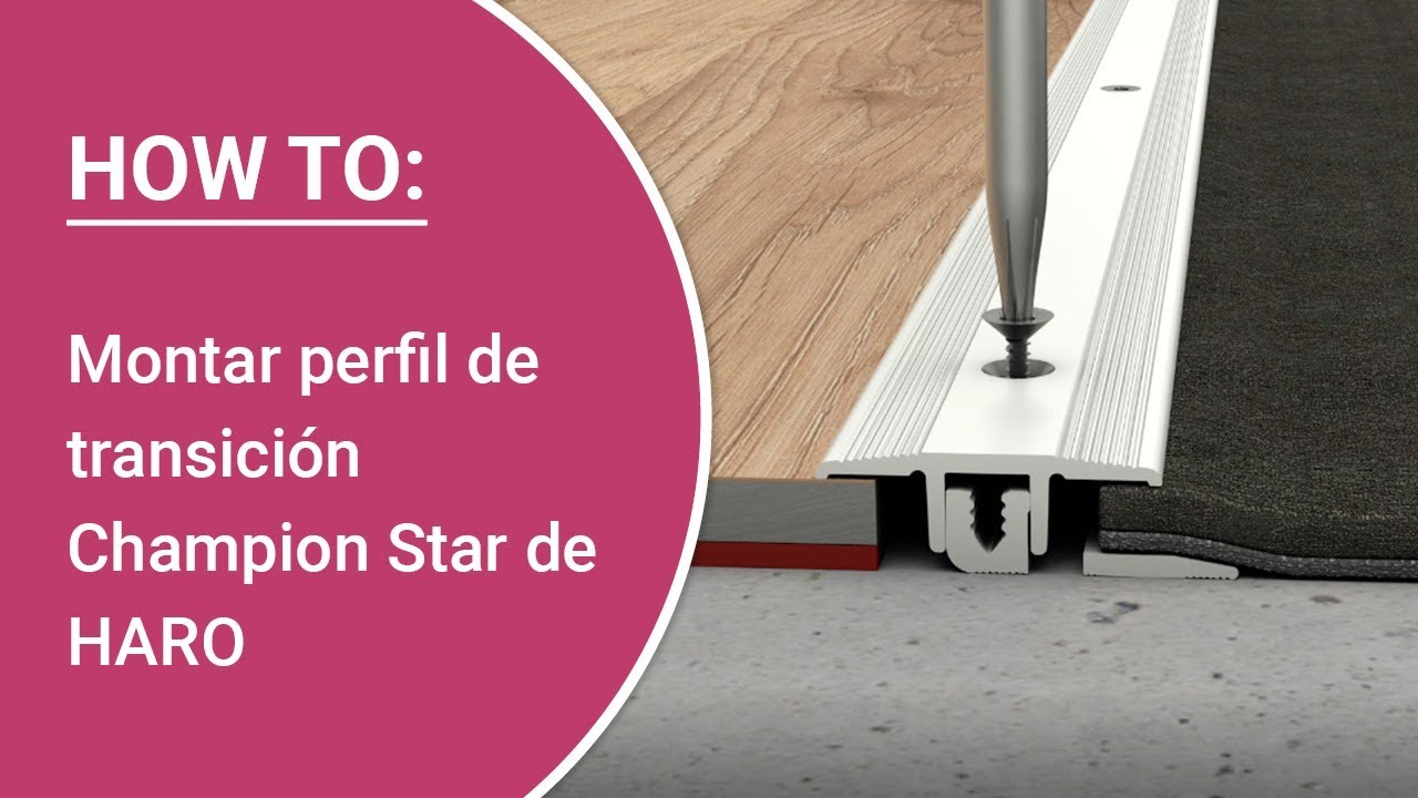 Instrucciones: montar por cuenta propia el perfil de transición Champion Star modelo 378 de HARO