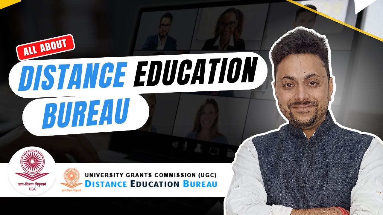 What is the Distance Education Bureau? || Role of UGC-DEB in Higher Education