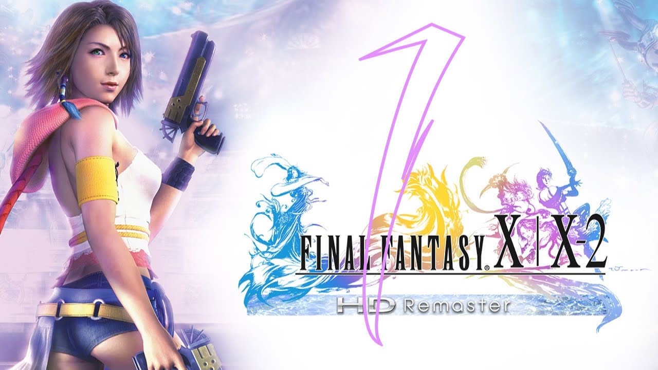 Part 1  - Final Fantasy X-2 HD Remaster - Cutscene - No Subtitles - 1080p