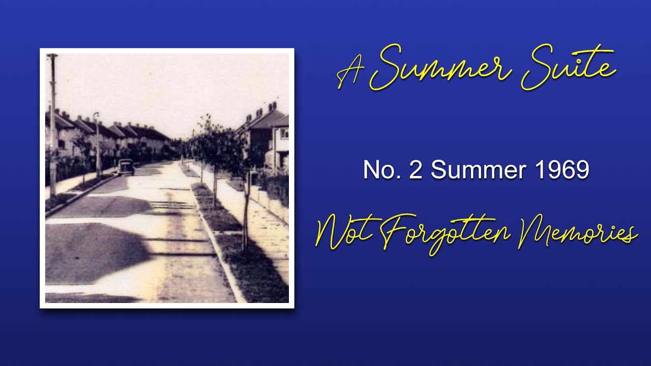 No  2 Summer 1969   Not Forgotten Memories
