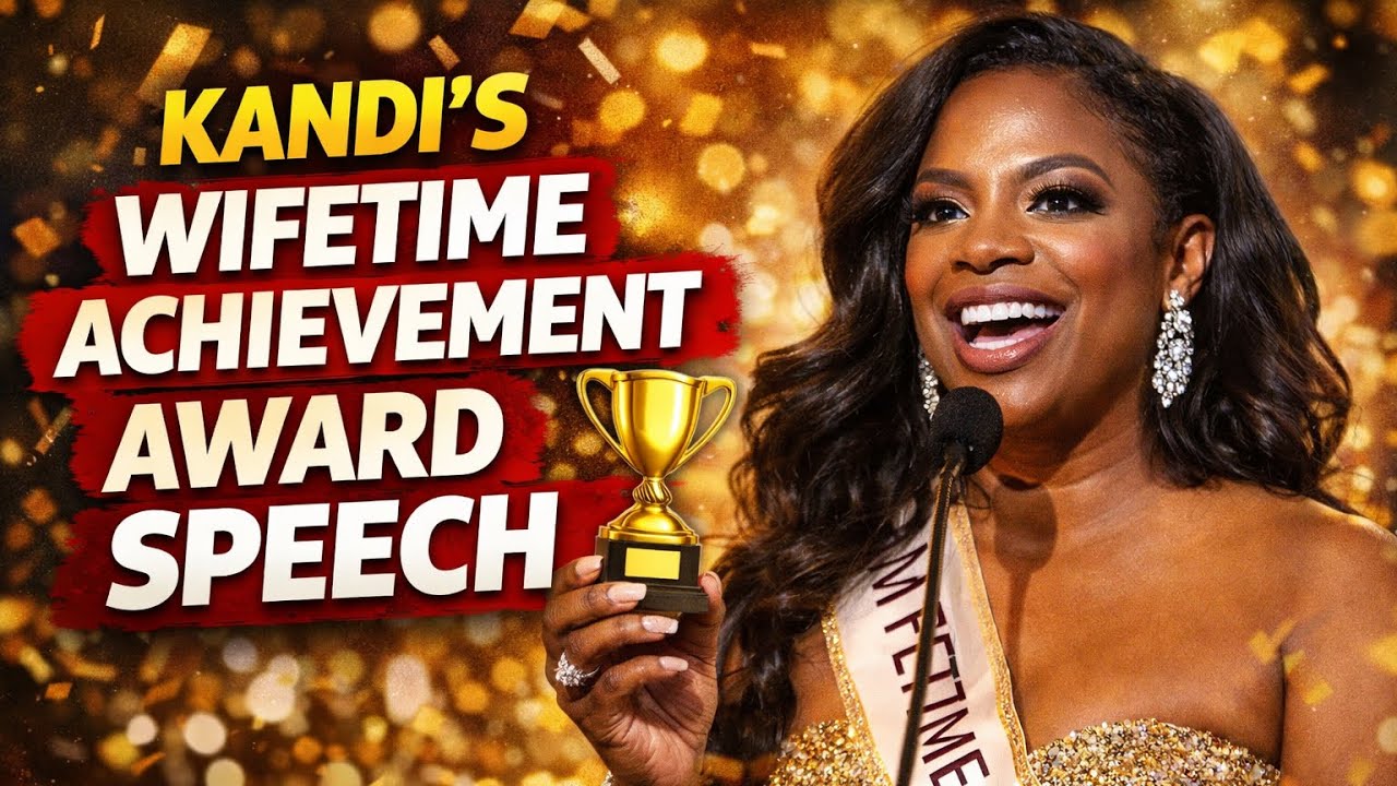 Kandi Wifetime Achievement Award Speech🏆