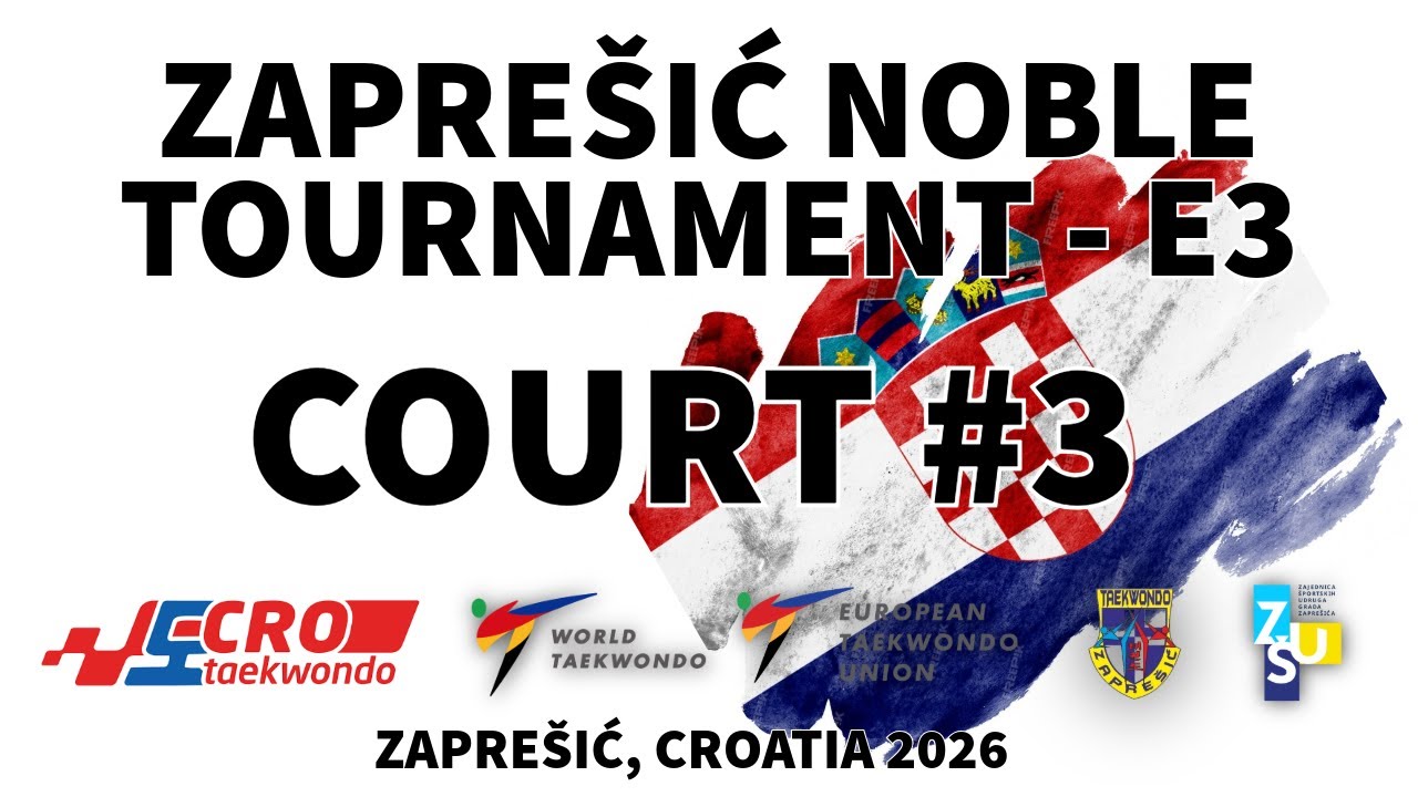 Zaprešić Noble Tournament E3 - 2026 | Court #3