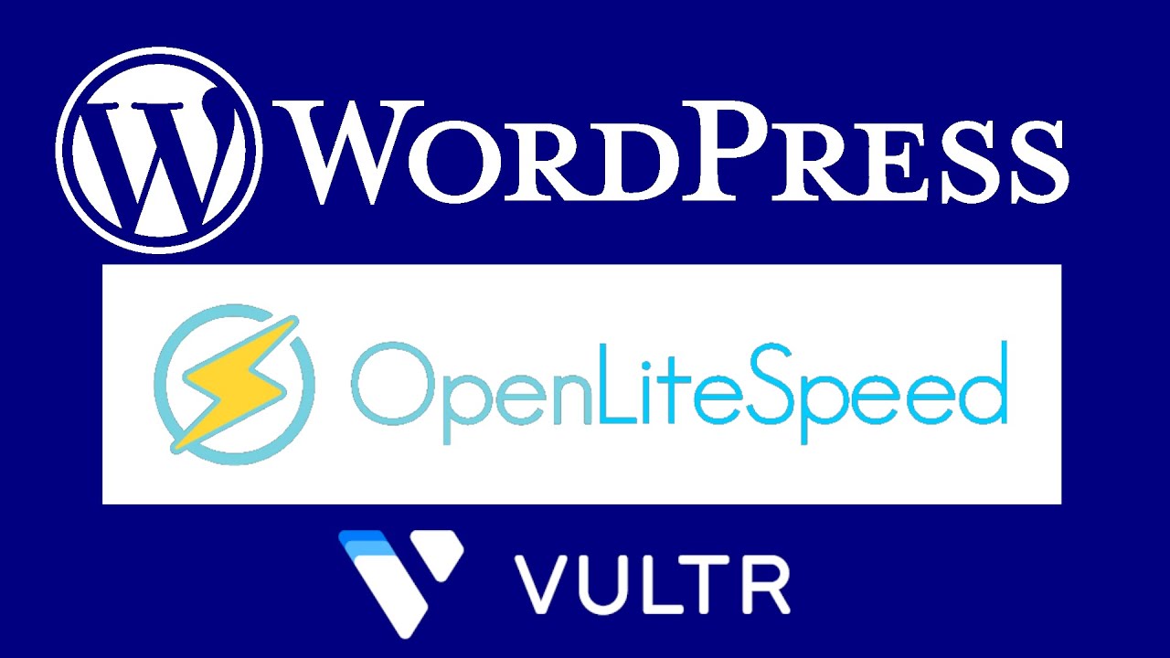 Vultr Openlitespeed WordPress Setup - Plus Vultr $300 credit