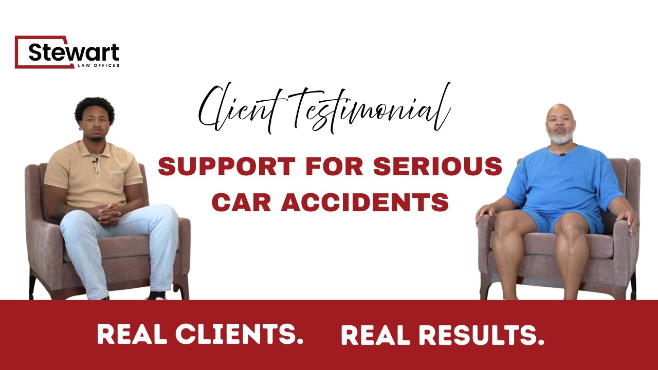 Client Testimonial | Stewart Law Offices Support for Serious Family Car Accidents