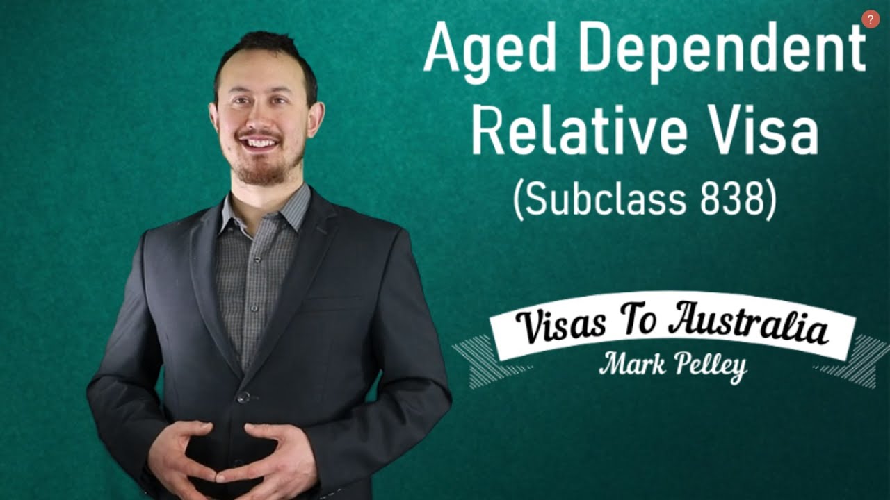 Aged Dependent Relative Visa (Subclass 838) - Onshore Aged Dependent Relative Visa Australia