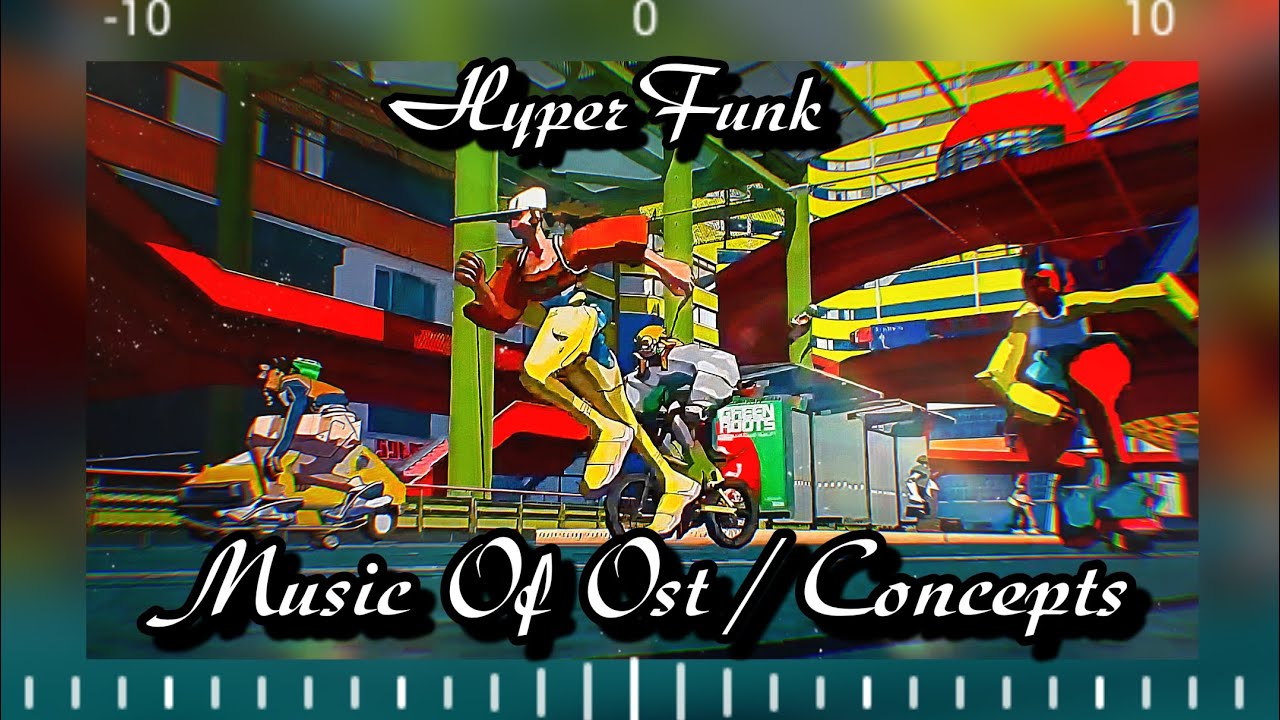 HyperFunk Music ( OST / Concepts )