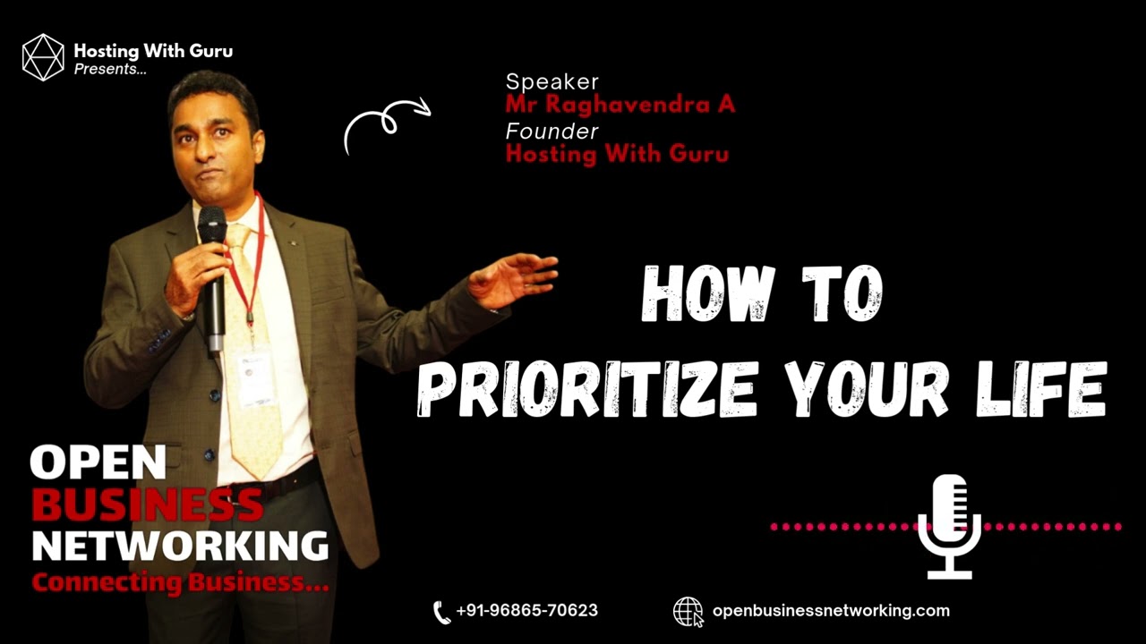 How To Prioritize Your Life | Raghavendra Anjanappa