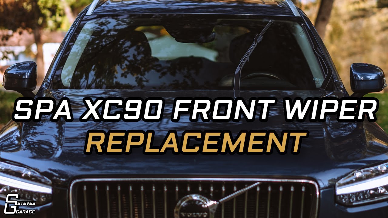 2016-2025 SPA Volvo XC90 Front Windshield Wiper Blade Replacement