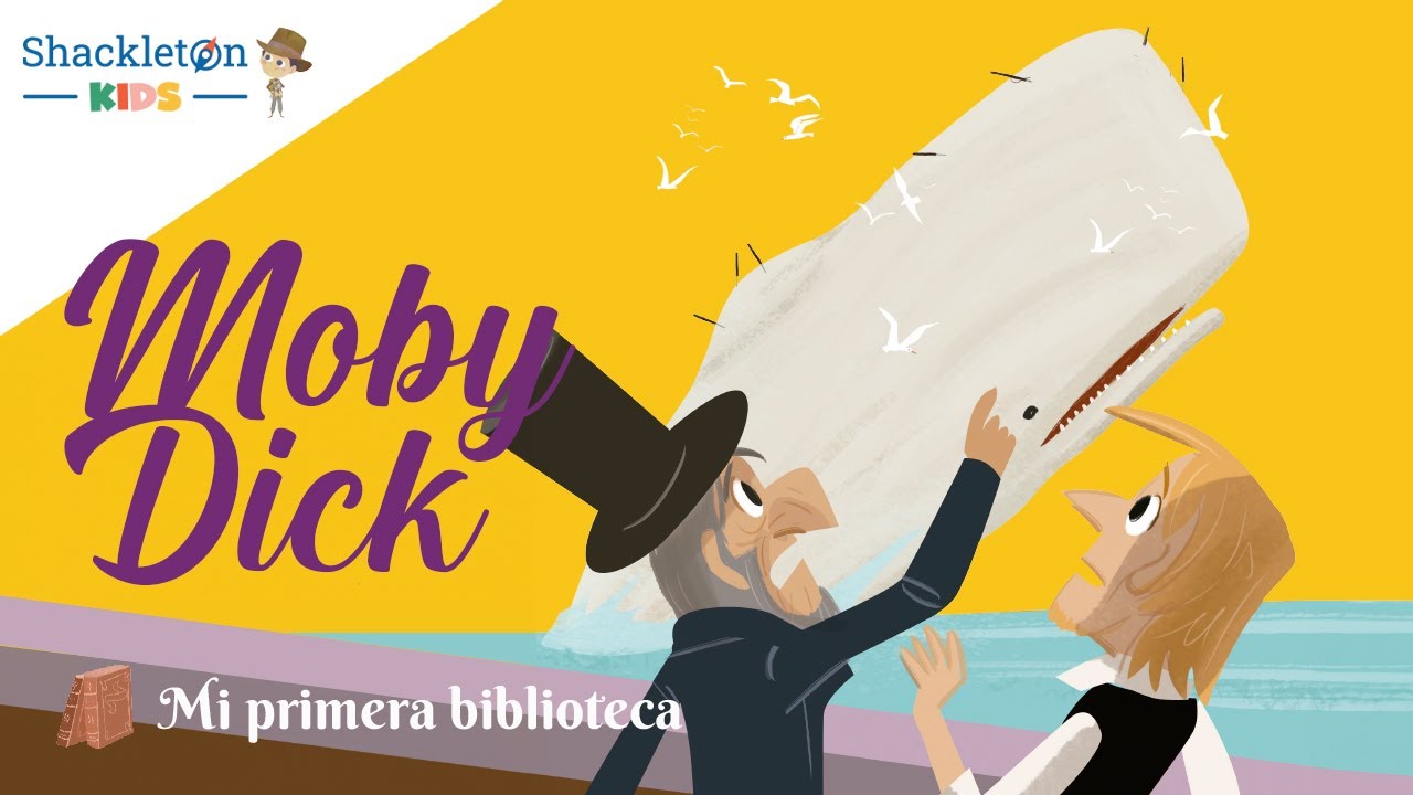 Moby Dick | Cuentos clásicos para niños | Shackleton Kids