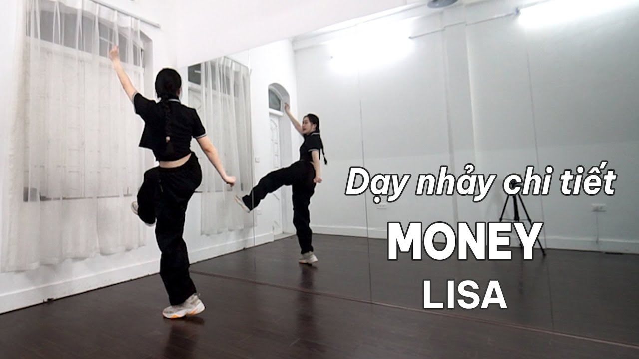 Hướng dẫn chi tiết LISA - 'MONEY' [ Minh Hiền Official ]