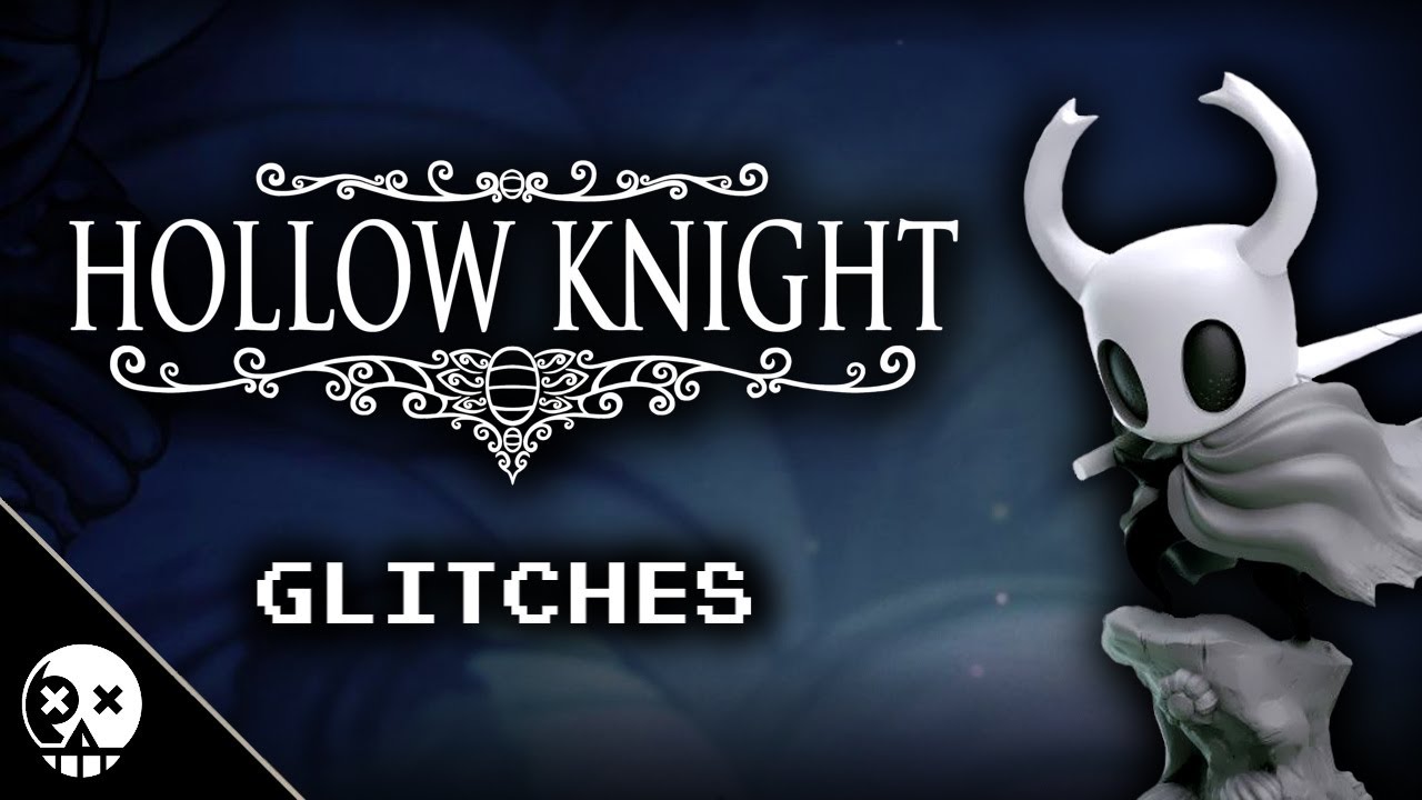 Glitches you can do in Hollow Knight
